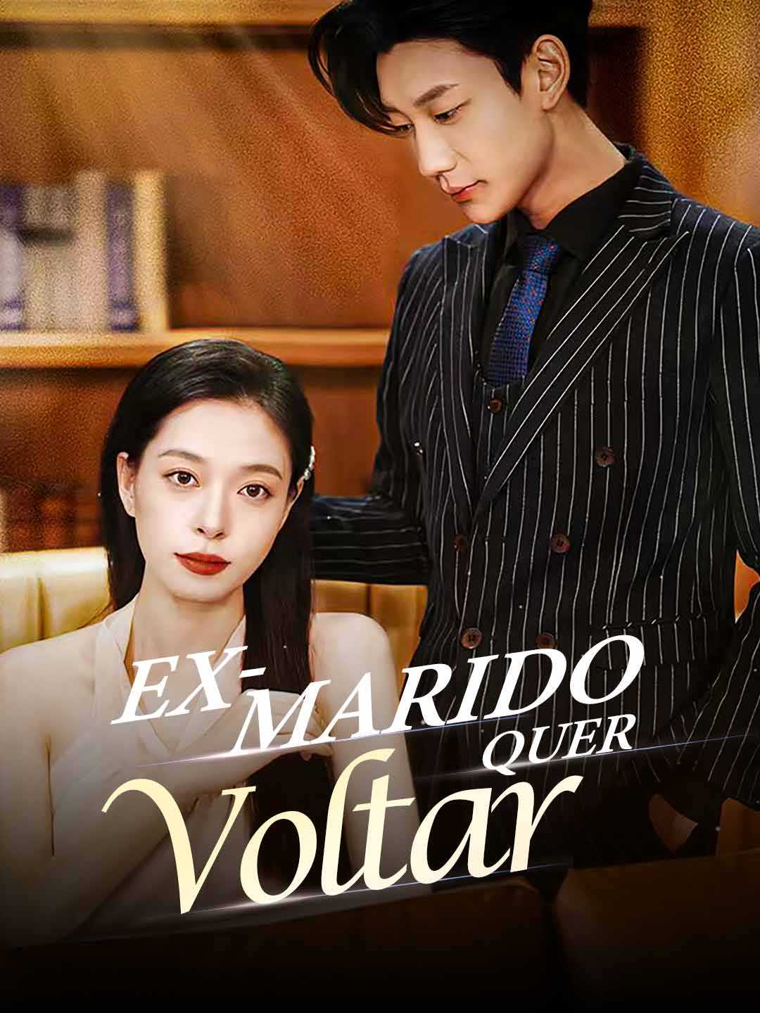 EX-MARIDO QUER VOLTAR