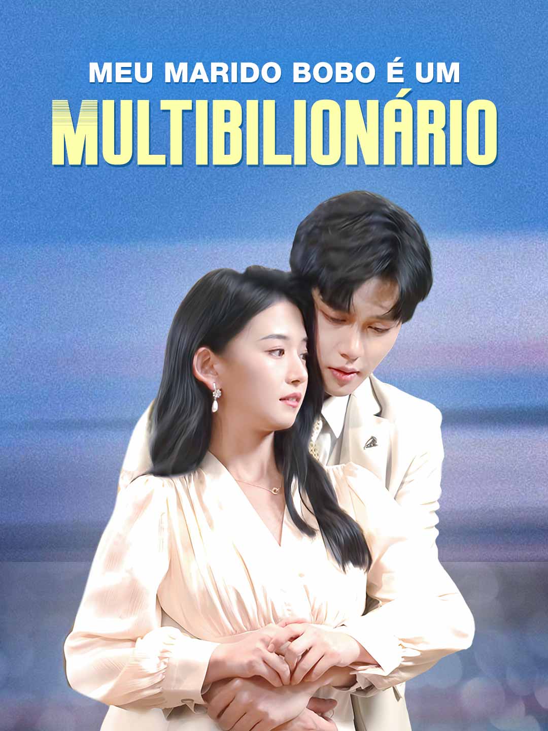 MEU MARIDO BOBO É UM MULTIBILIONÁRIO
