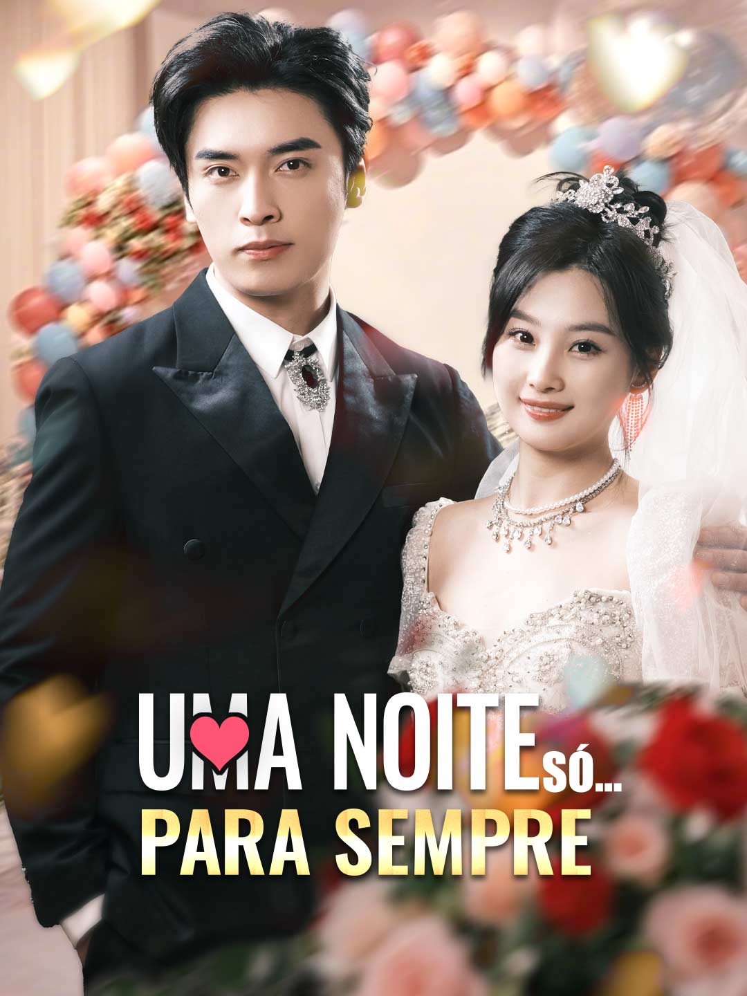 UMA NOITE SÓ... PARA SEMPRE