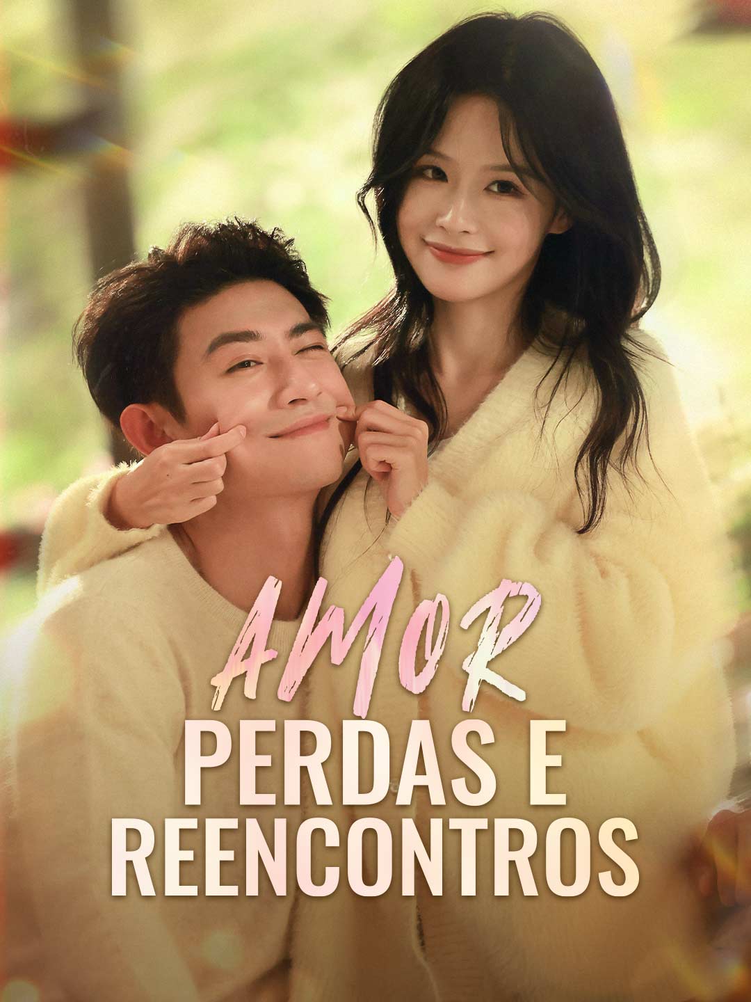 AMOR, PERDAS E REENCONTROS