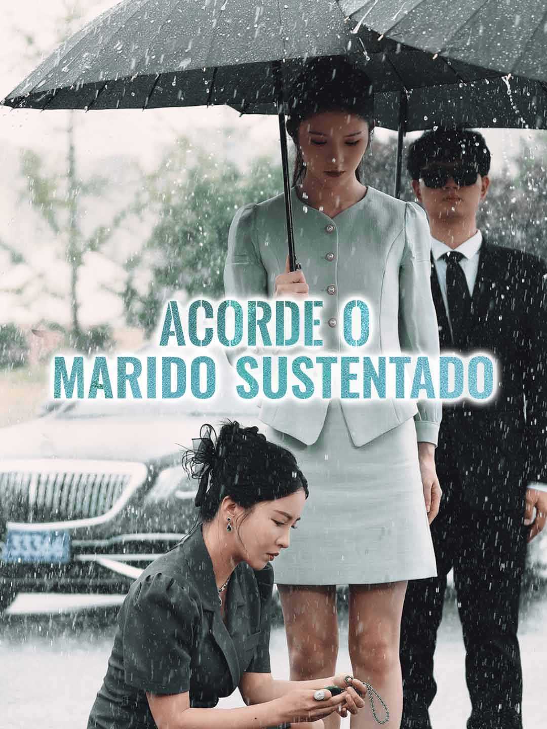 ACORDE O MARIDO SUSTENTADO
