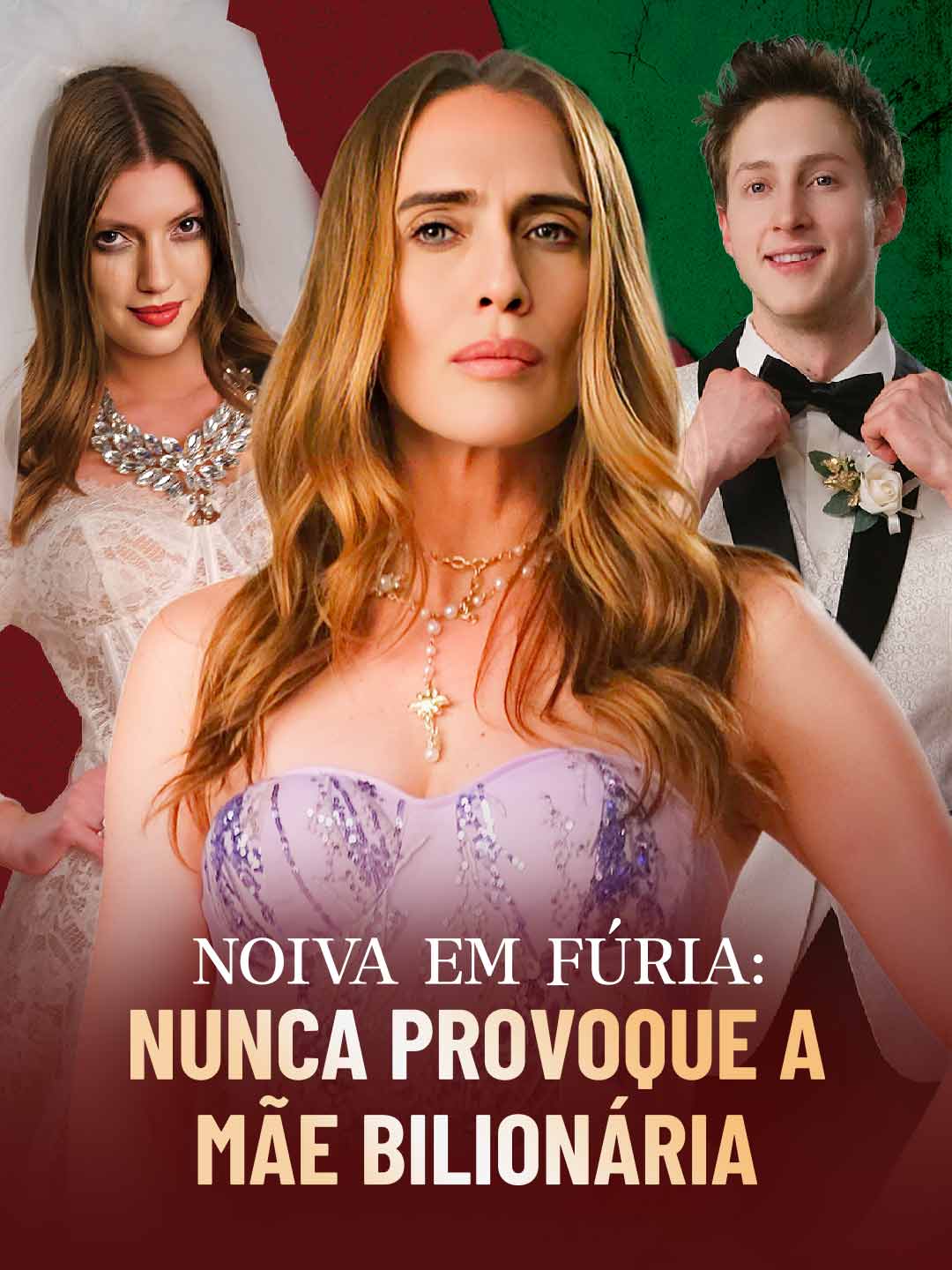NOIVA EM FÚRIA: NUNCA PROVOQUE A MÃE BILIONÁRIA