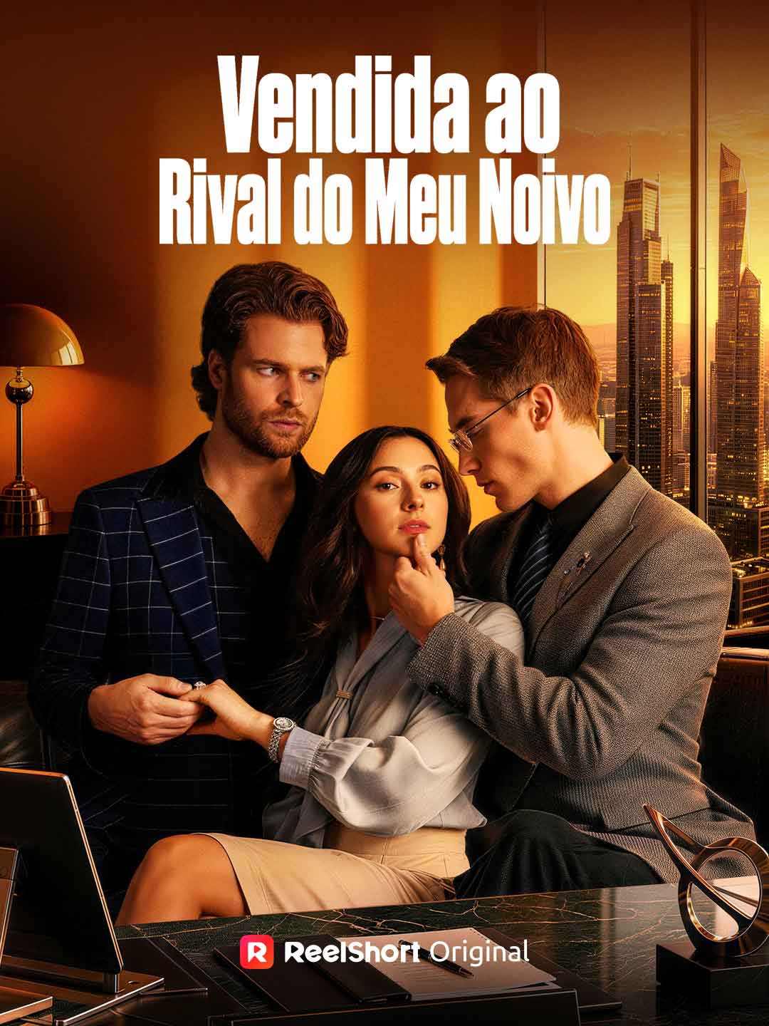 VENDIDA AO RIVAL DO MEU NOIVO
